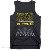 Come To The Math Side We Have Pi Math Geek & Nerd Tank Top thumb 0