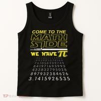 Come To The Math Side We Have Pi Math Geek & Nerd Tank Top thumb 2