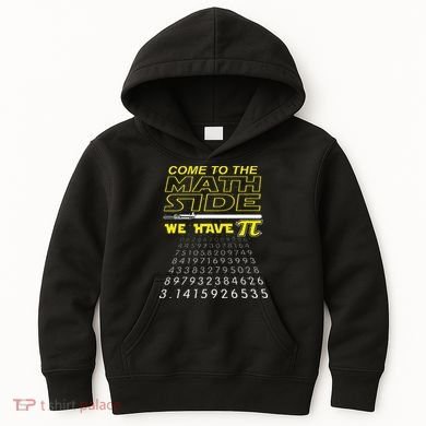 Come To The Math Side We Have Pi Math Geek & Nerd Kids Hoodie