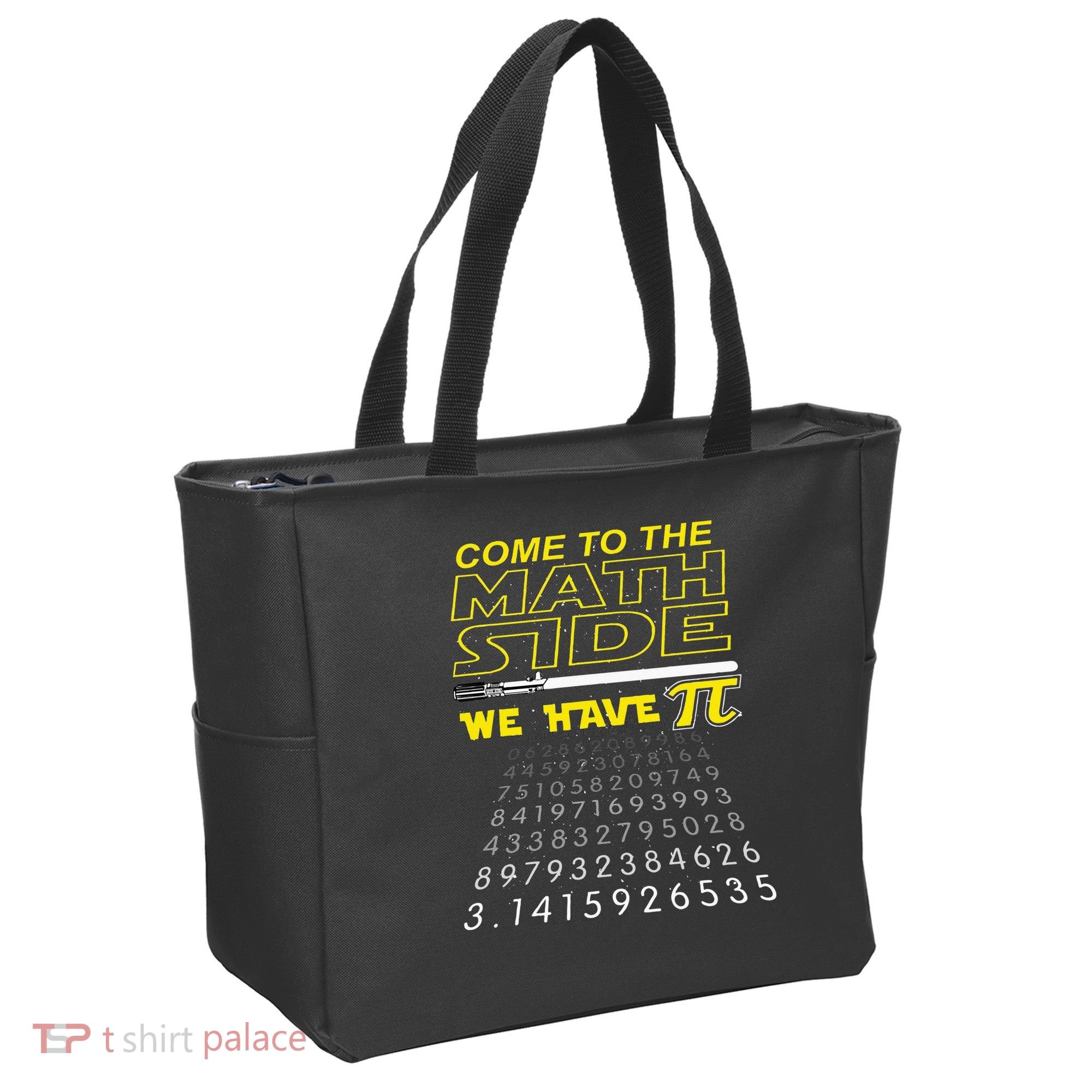 Come To The Math Side We Have Pi Math Geek & Nerd Tote Bag
