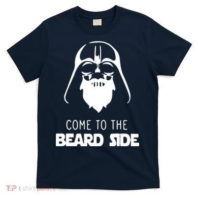 Come To The Beard Side T-Shirt