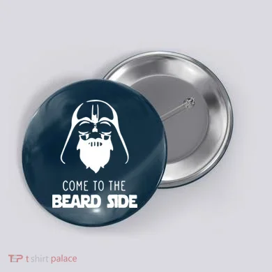 Come To The Beard Side Button