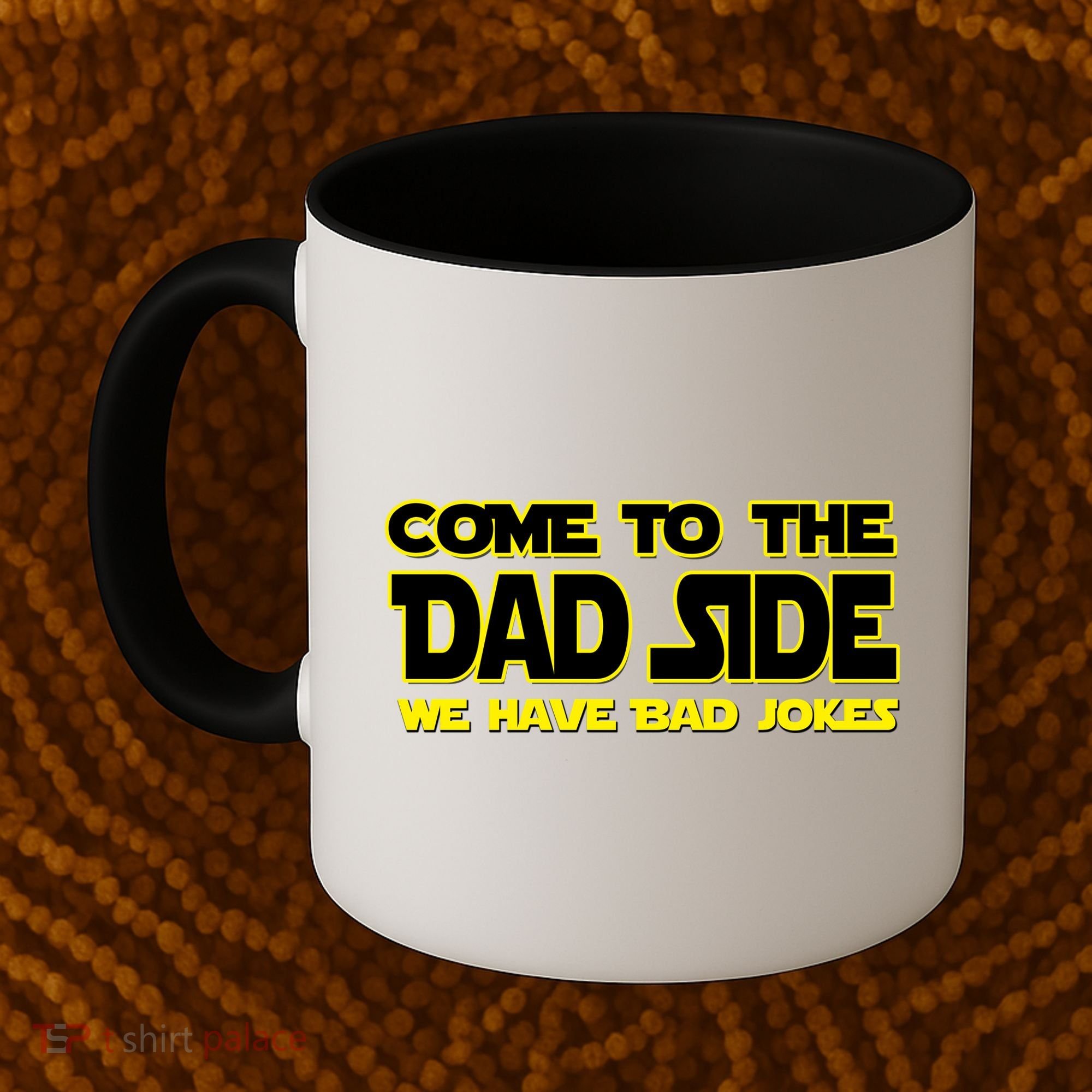 Come To The Dad Side We Have Bad Jokes Coffee Mug