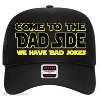 Come To The Dad Side We Have Bad Jokes Hat thumb 0