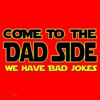 Come To The Dad Side We Have Bad Jokes Santa Hat thumb 1