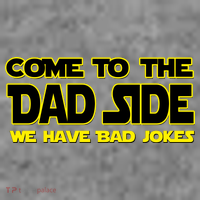 Come To The Dad Side We Have Bad Jokes Long Sleeve Shirt thumb 2