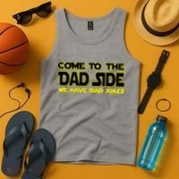 Come To The Dad Side We Have Bad Jokes Tank Top thumb 4