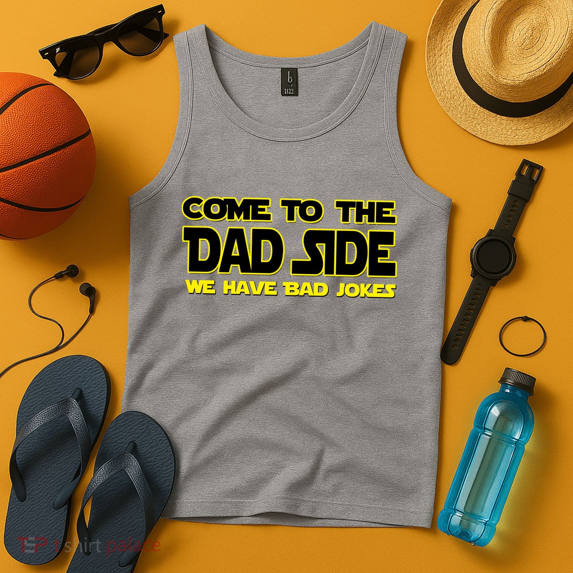 Come To The Dad Side We Have Bad Jokes Tank Top