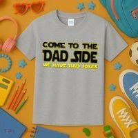 Come To The Dad Side We Have Bad Jokes Kids T-Shirt thumb 3