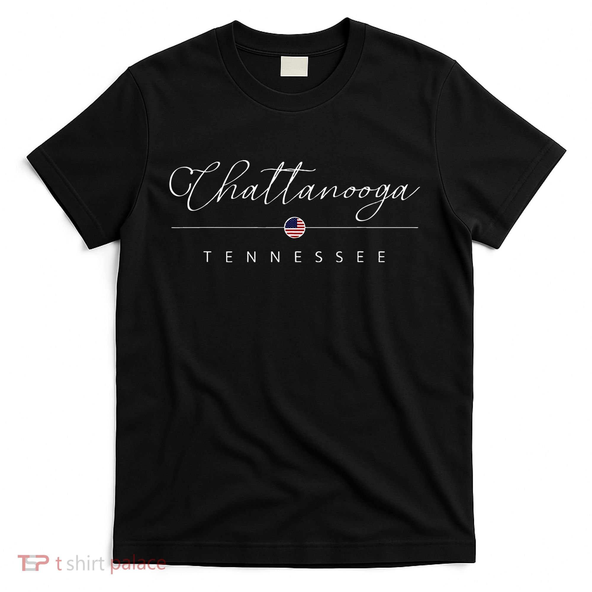 Chattanooga Tennessee Tn On Chattanooga T-Shirt