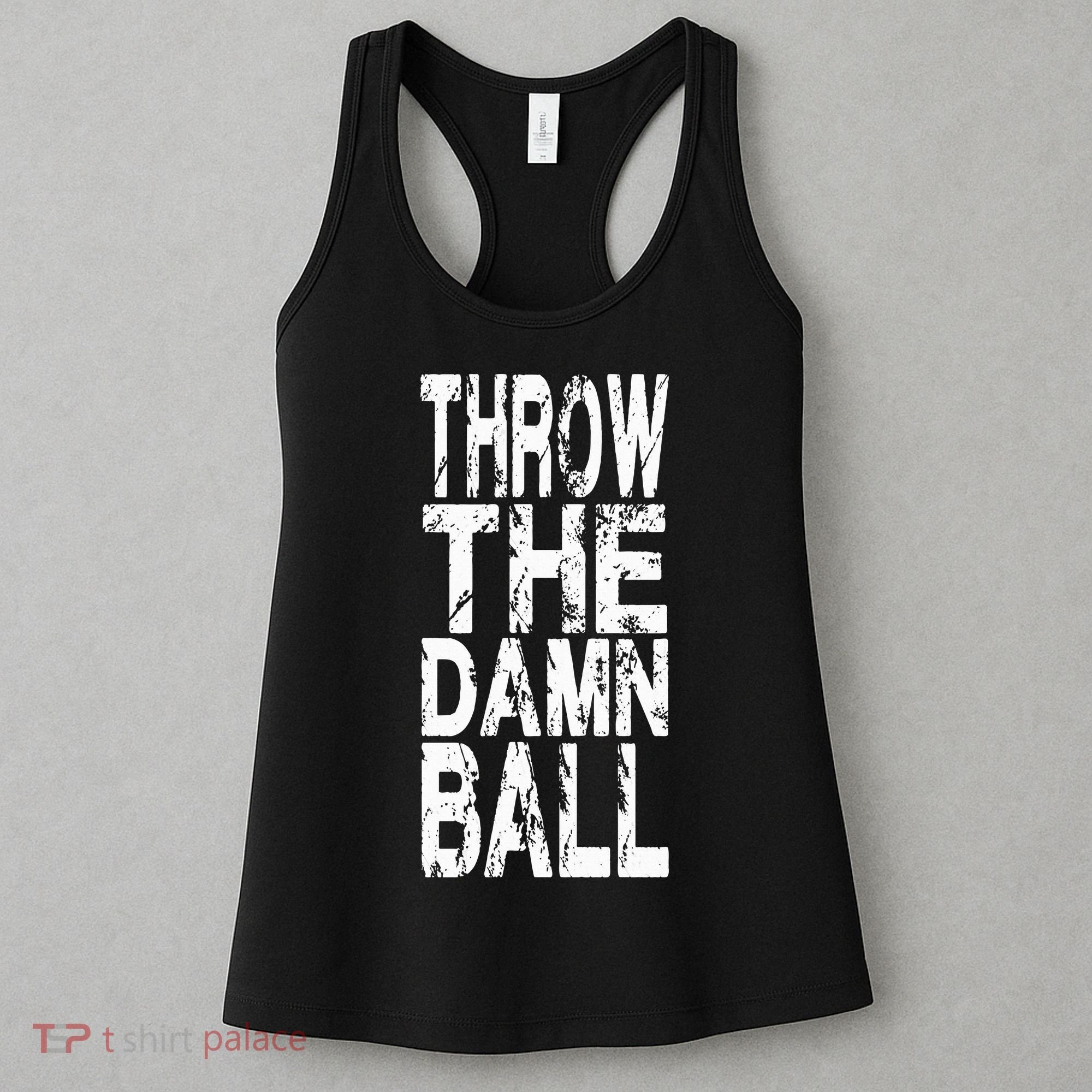 Cool Throw The Damn Ball American Football Women's Tank Top