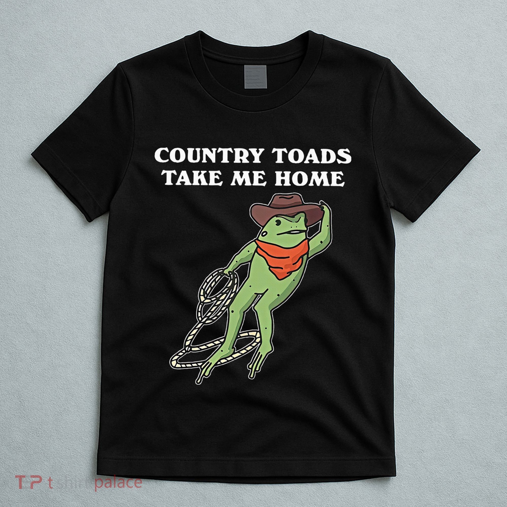 Country Toads Take Me Home Cowboy Frog Funny Western T-Shirt