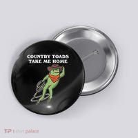 Country Toads Take Me Home Cowboy Frog Funny Western Button thumb 0