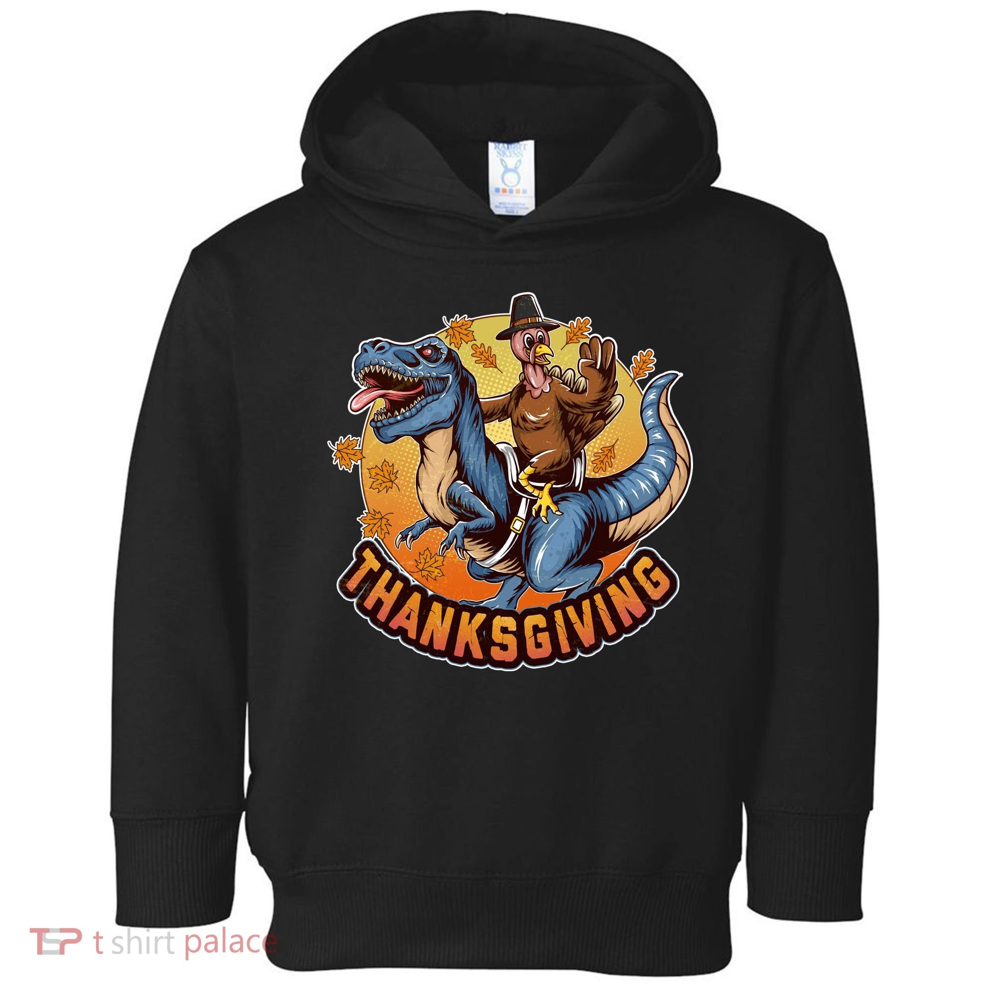 Cool Thanksgiving Turkey Riding TRex Dinosaur Toddler Hoodie
