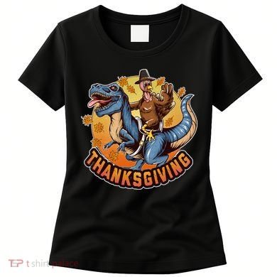 Cool Thanksgiving Turkey Riding TRex Dinosaur Women's T-Shirt