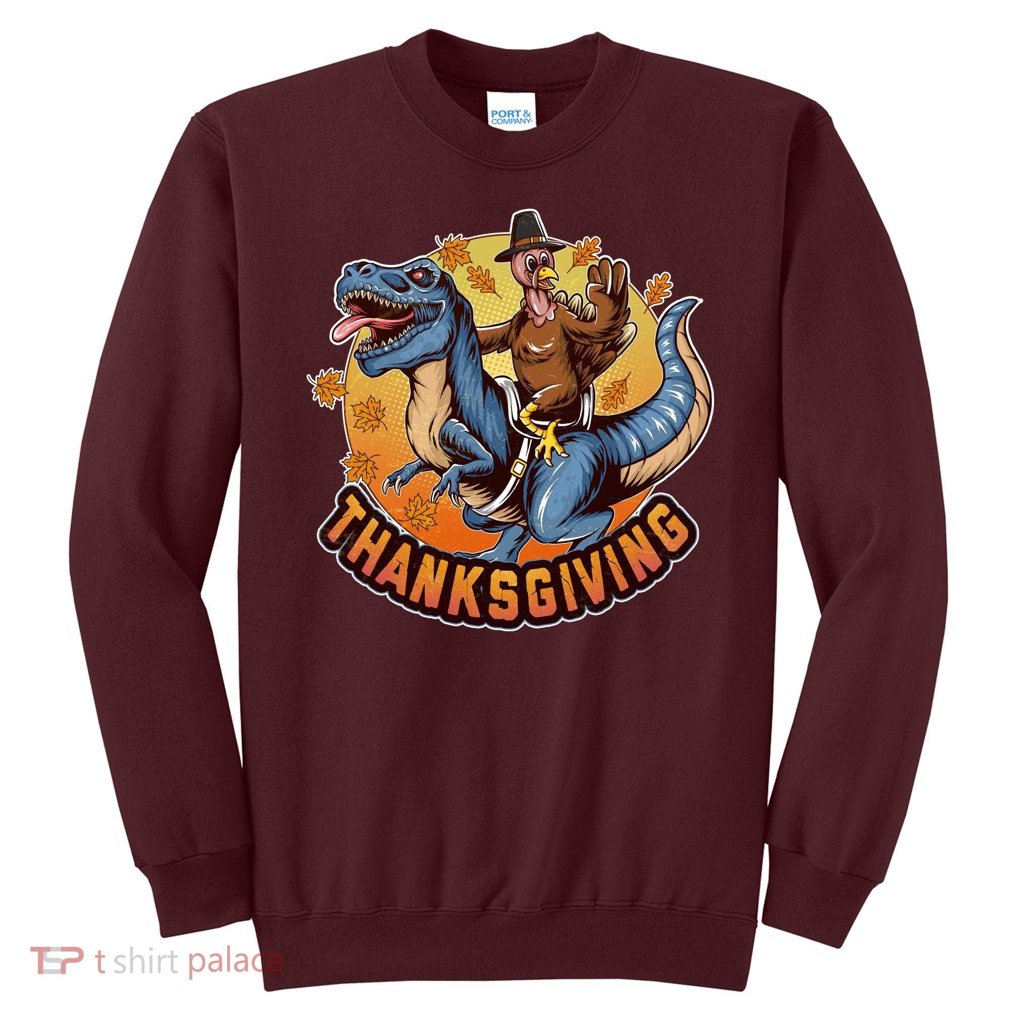 Cool Thanksgiving Turkey Riding TRex Dinosaur Sweatshirt