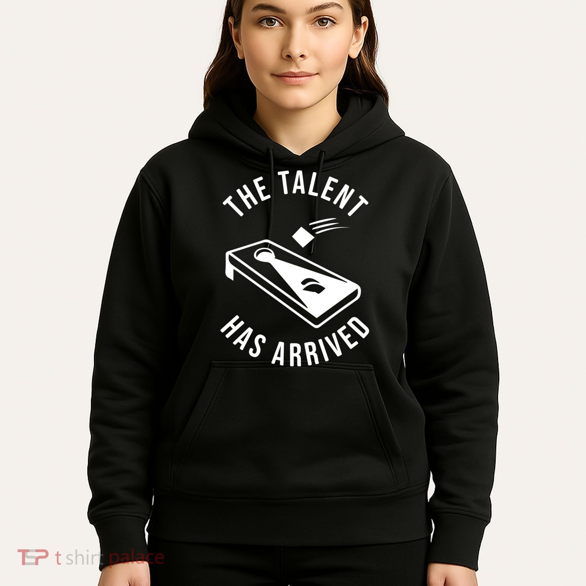 Cornhole The Talent Has Arrived Gift Hoodie