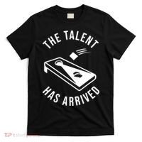 Cornhole The Talent Has Arrived Gift T-Shirt thumb 0