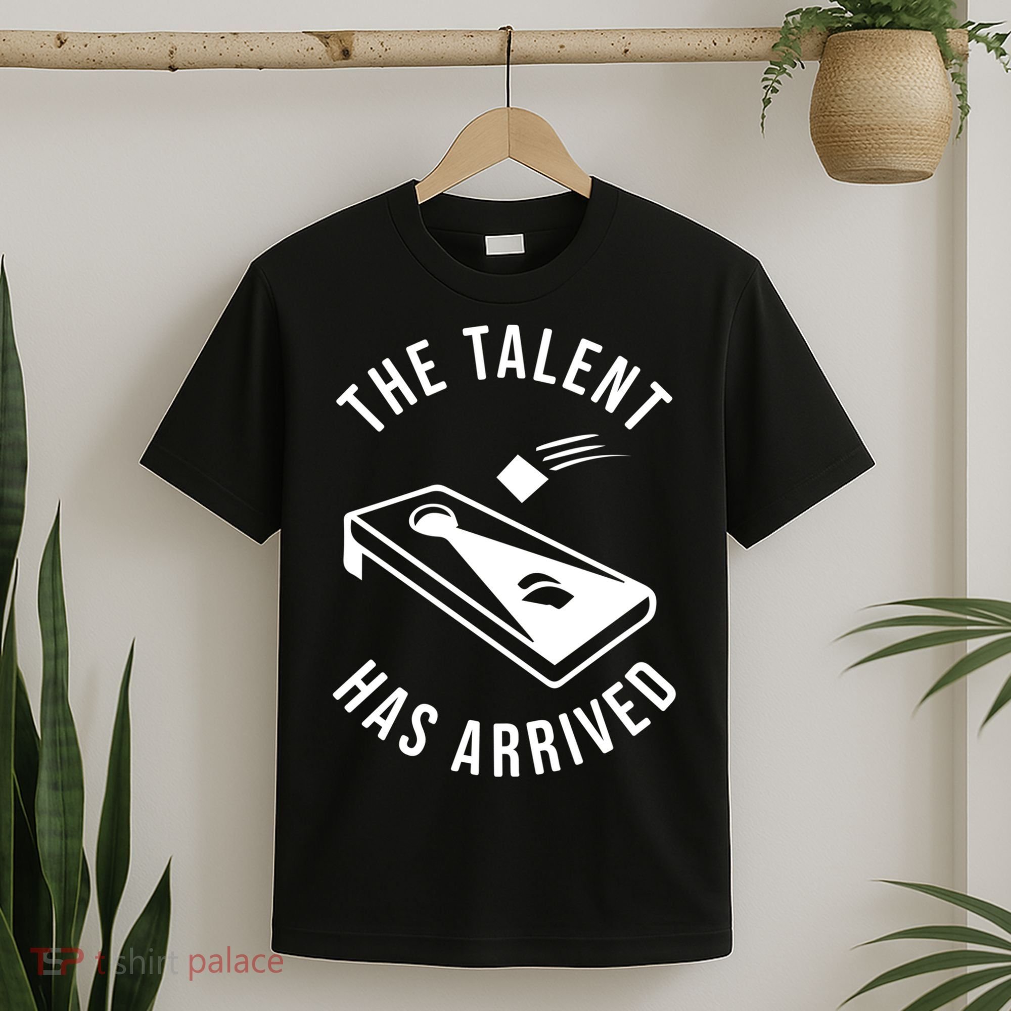 Cornhole The Talent Has Arrived Gift T-Shirt