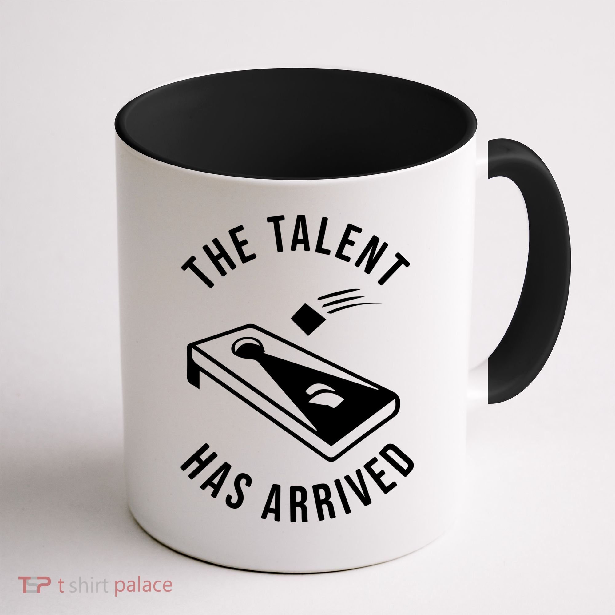 Cornhole The Talent Has Arrived Gift Coffee Mug