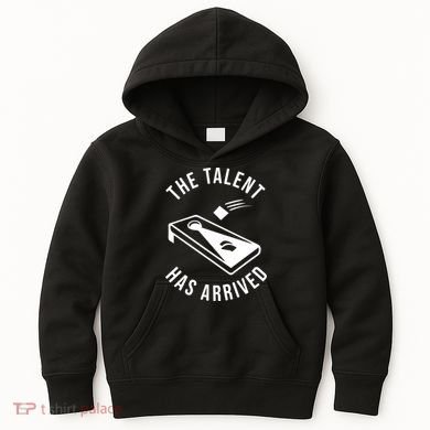 Cornhole The Talent Has Arrived Gift Kids Hoodie