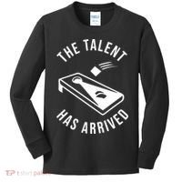Cornhole The Talent Has Arrived Gift Kids Long Sleeve Shirt thumb 0
