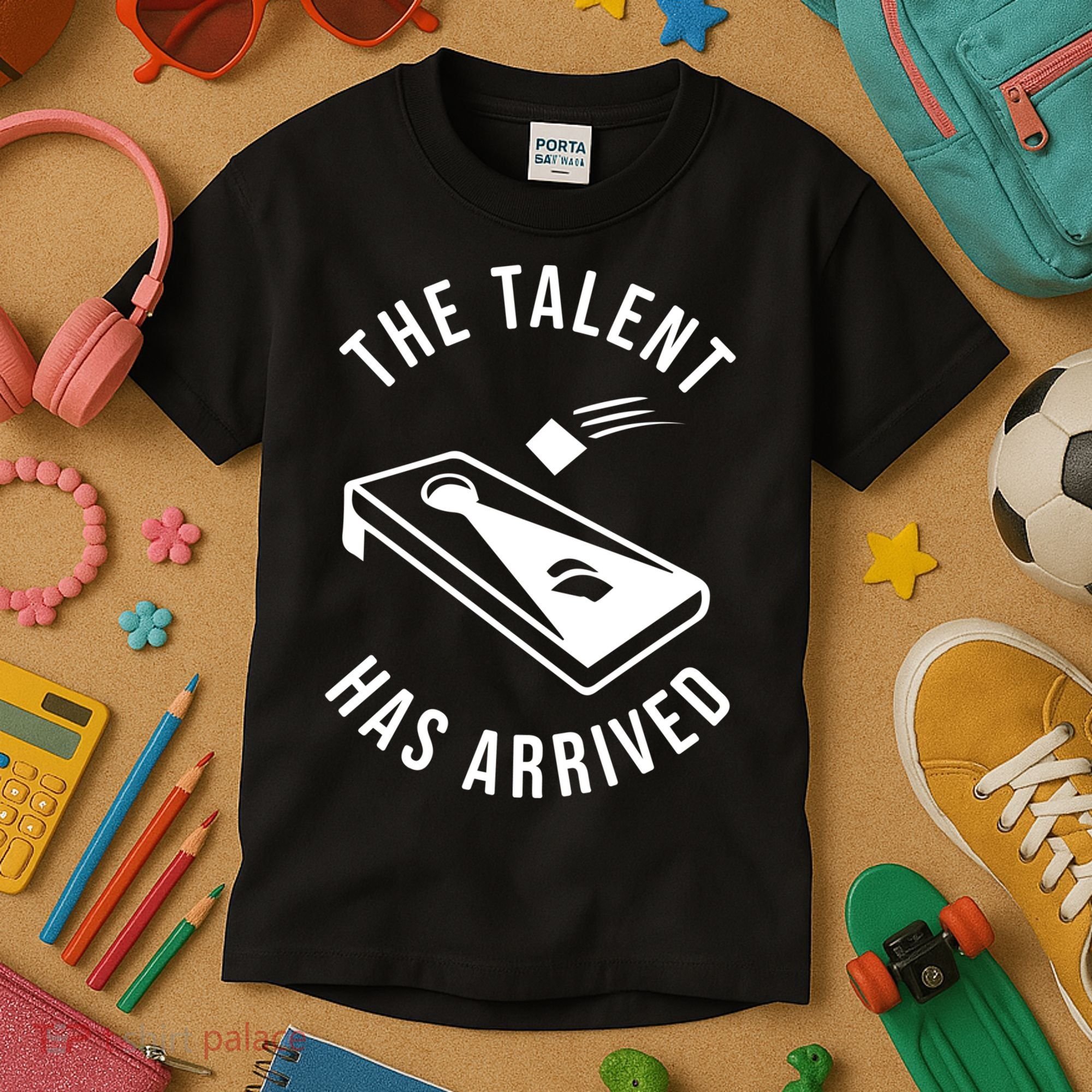 Cornhole The Talent Has Arrived Gift Kids T-Shirt