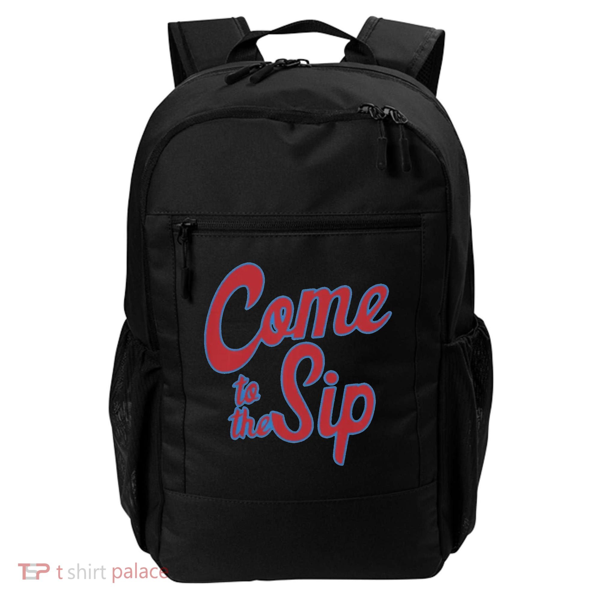 Come To The Sip Backpack