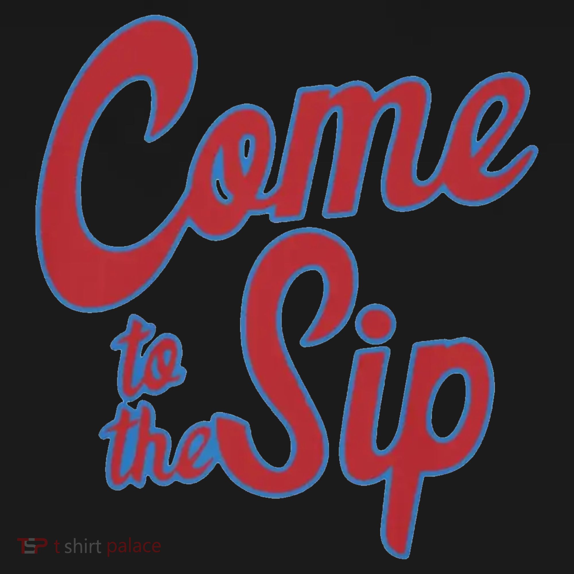 Come To The Sip Backpack