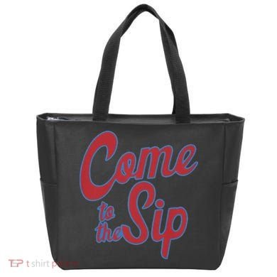 Come To The Sip Tote Bag