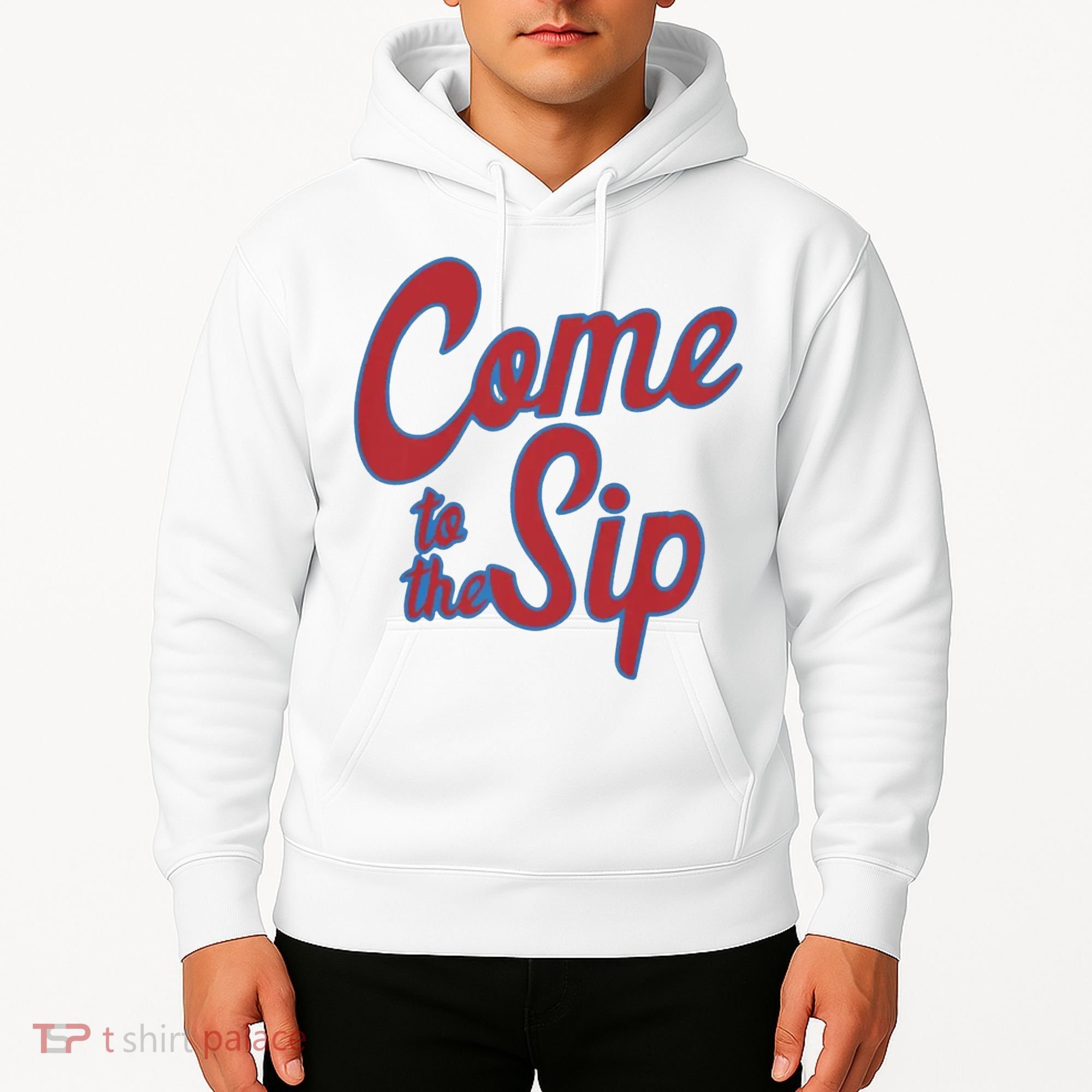 Come To The Sip Hoodie