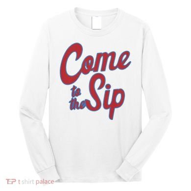 Come To The Sip Long Sleeve Shirt