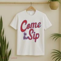 Come To The Sip T-Shirt thumb 2