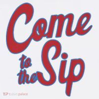 Come To The Sip Mousepad thumb 1