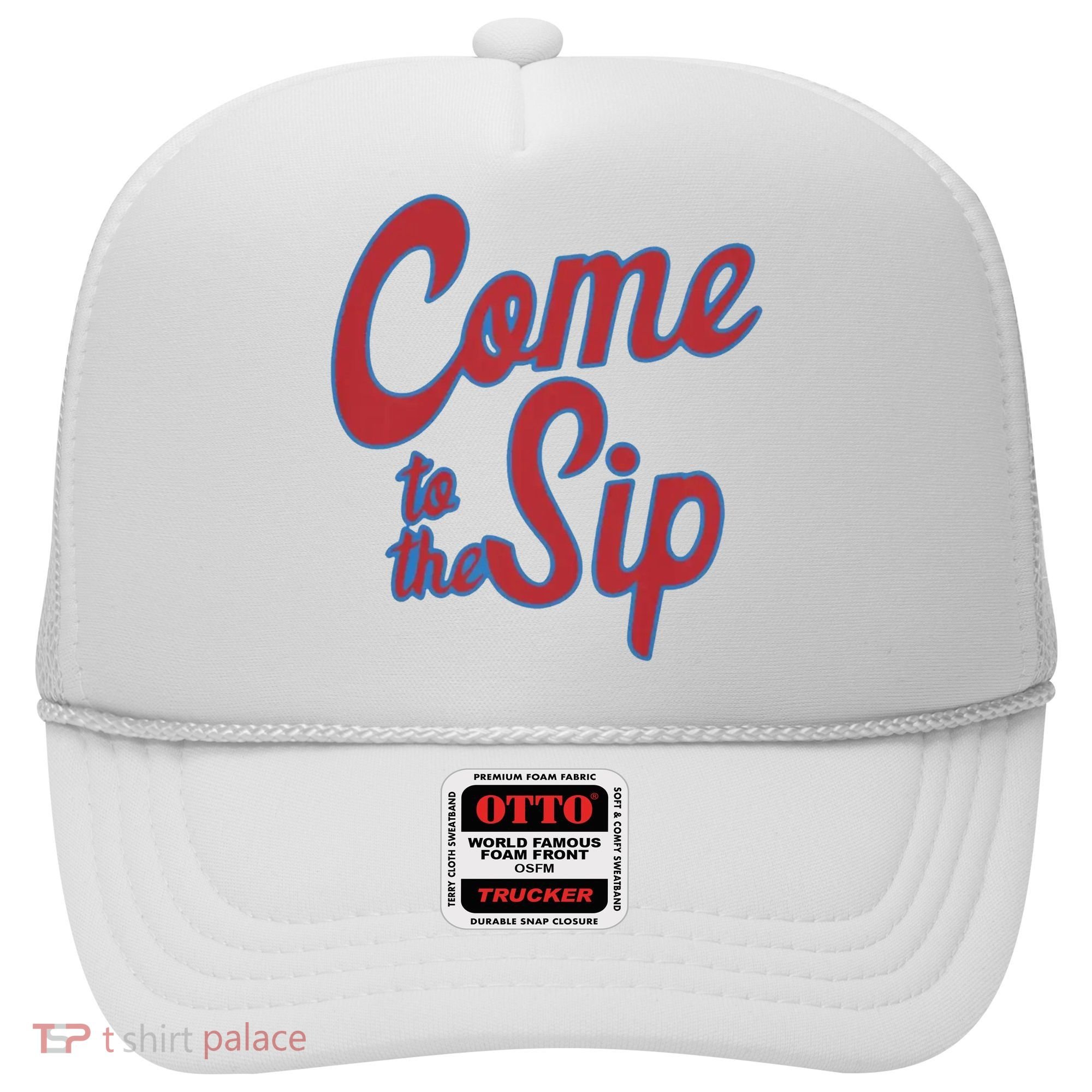 Come To The Sip Hat