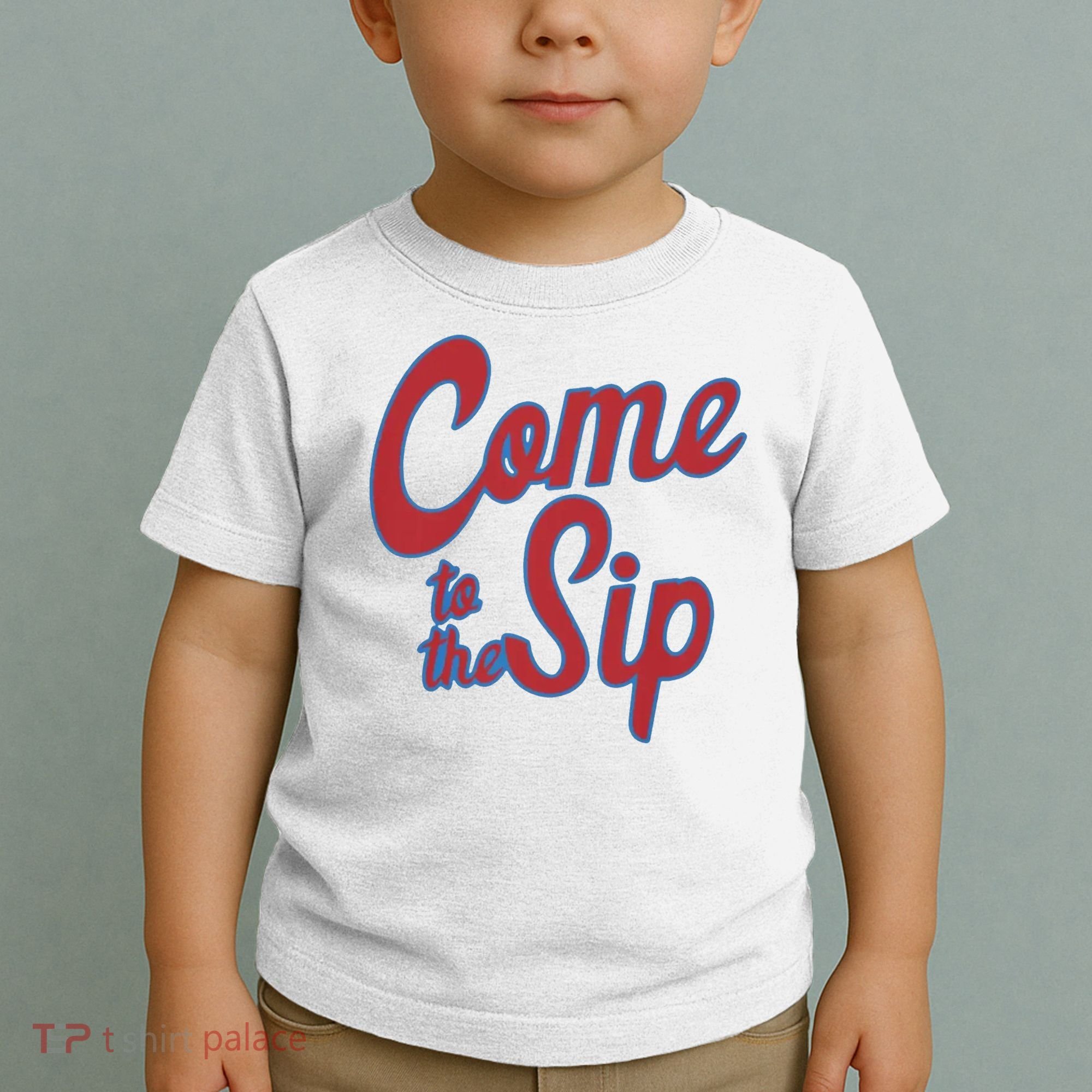 Come To The Sip Toddler T-Shirt