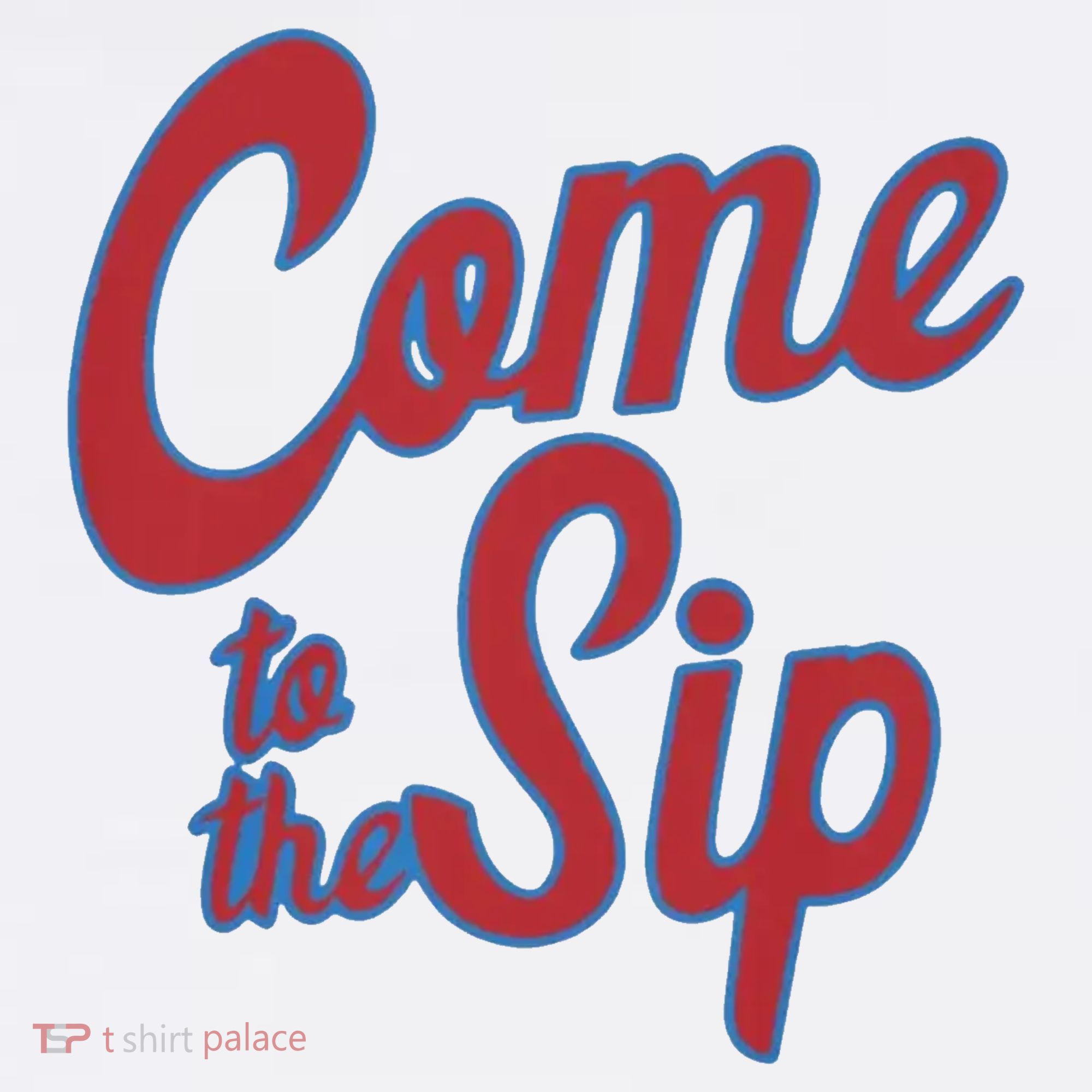 Come To The Sip Visor
