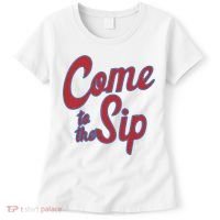 Come To The Sip Women's T-Shirt thumb 0