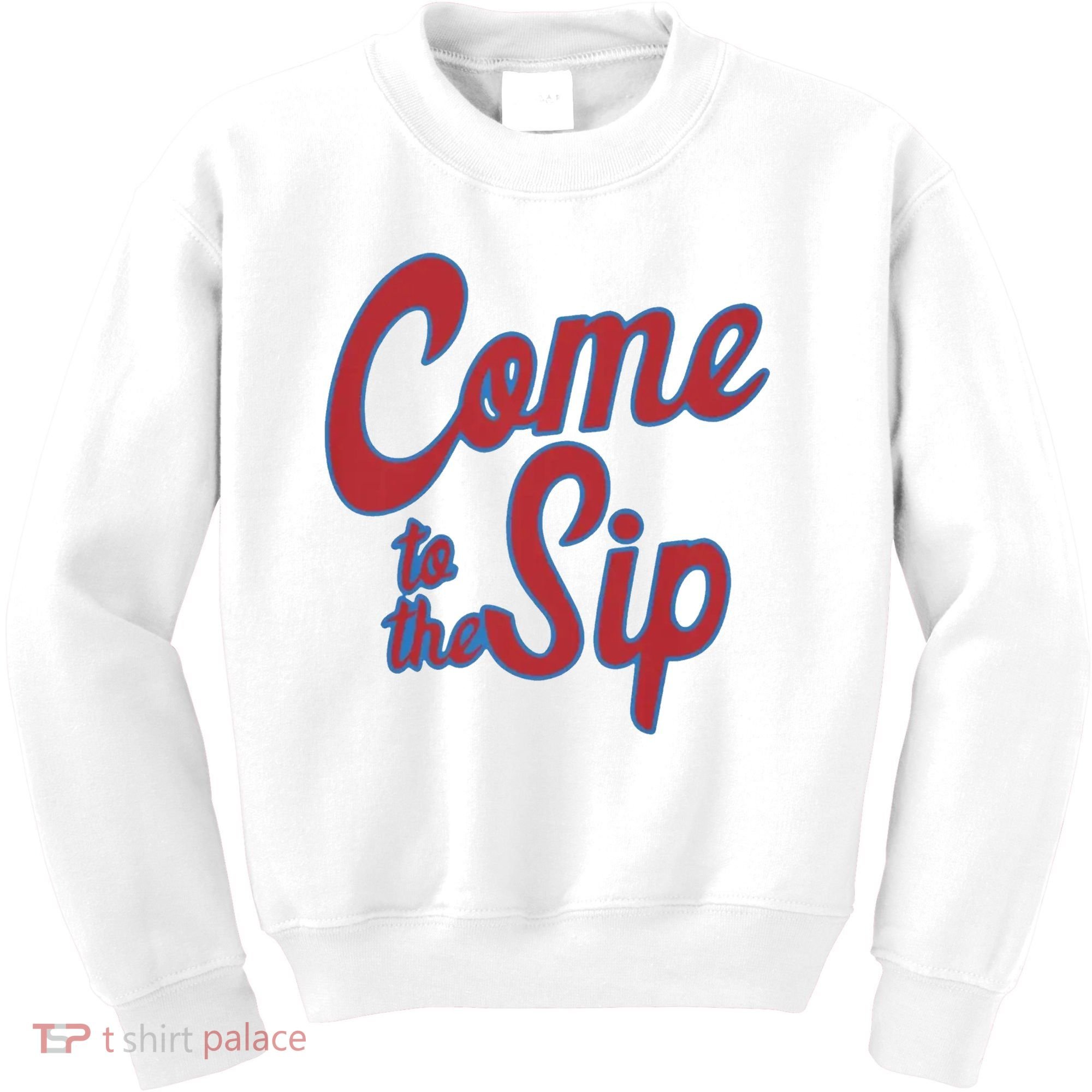 Come To The Sip Kids Sweatshirt