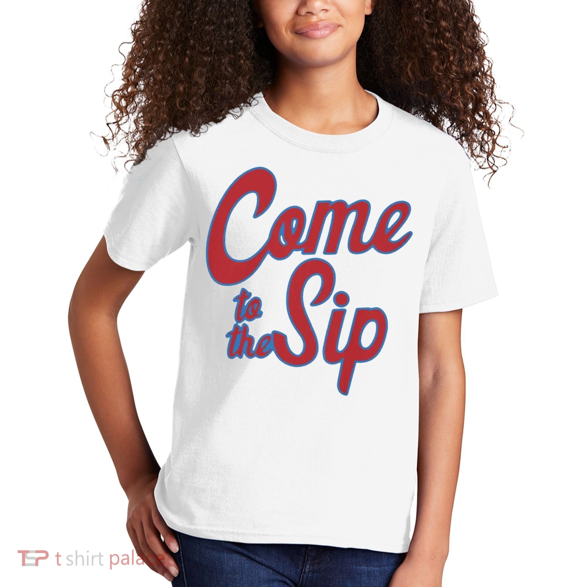 Come To The Sip Kids T-Shirt