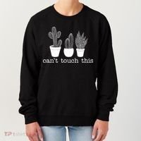 Can't Touch This Funny Cactus Women's Sweatshirt thumb 0