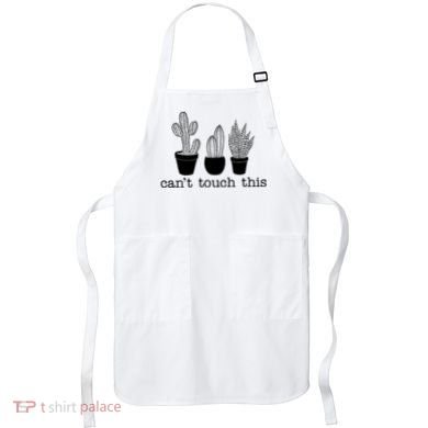 Can't Touch This Funny Cactus Apron