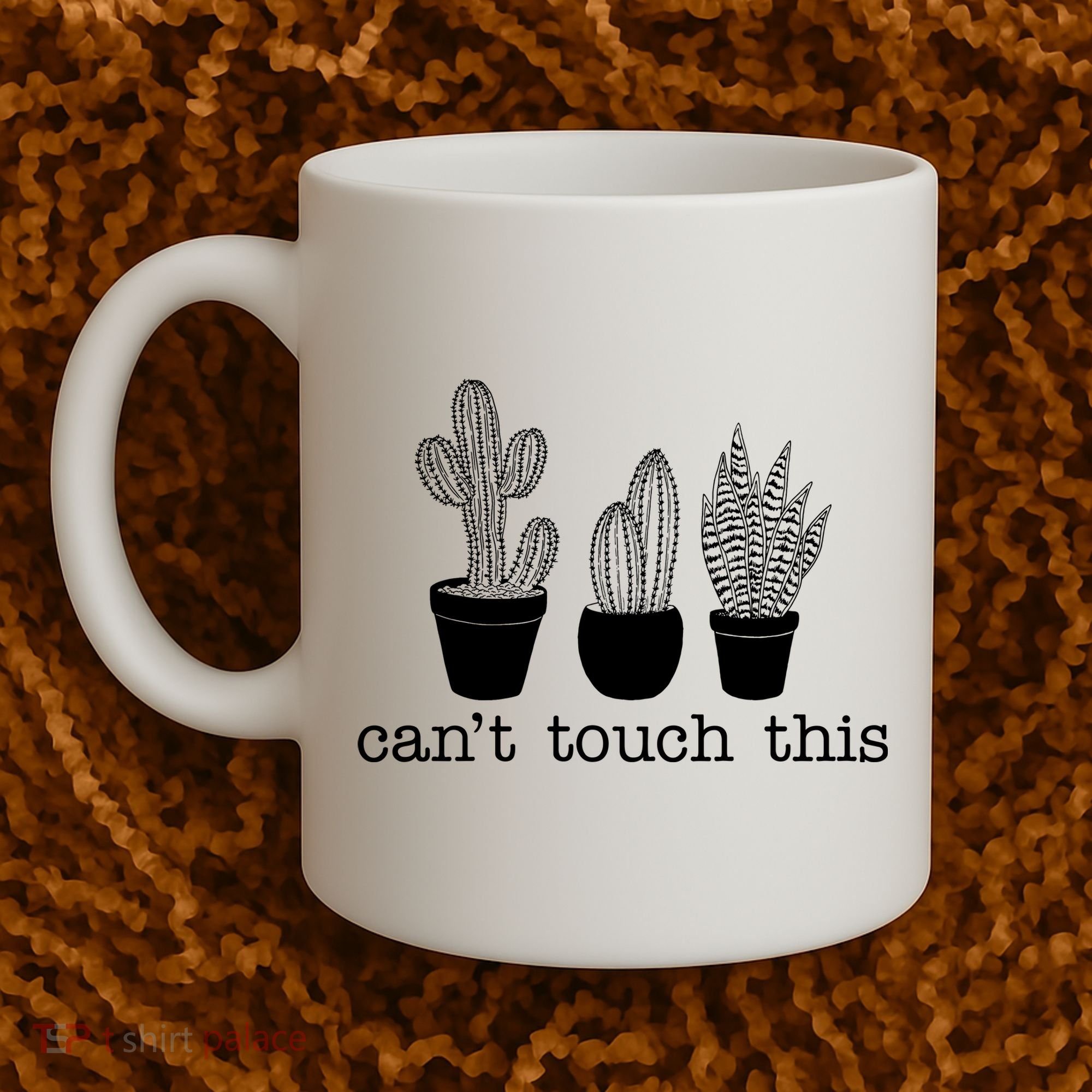 Can't Touch This Funny Cactus Coffee Mug