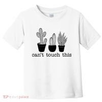 Can't Touch This Funny Cactus Toddler T-Shirt thumb 0