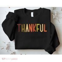 Cute Thankful Thanksgiving Sweatshirt thumb 2