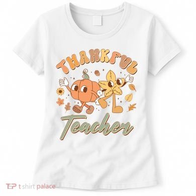 Cute Thanksgiving Thankful Teacher Women's T-Shirt