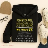Come To The Math Side We Have Pi Math Geek & Nerd Hoodie thumb 4