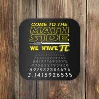 Come To The Math Side We Have Pi Math Geek & Nerd Coaster thumb 0