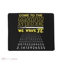 Come To The Math Side We Have Pi Math Geek & Nerd Mousepad thumb 0