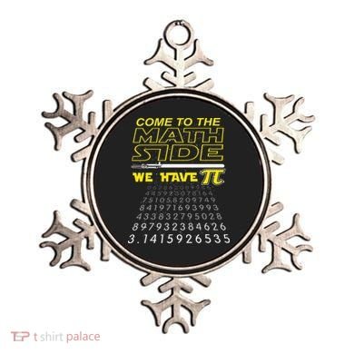 Come To The Math Side We Have Pi Math Geek & Nerd Ornament